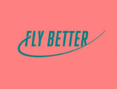 FLY BETTER