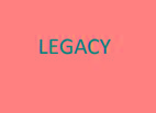 LEGACY