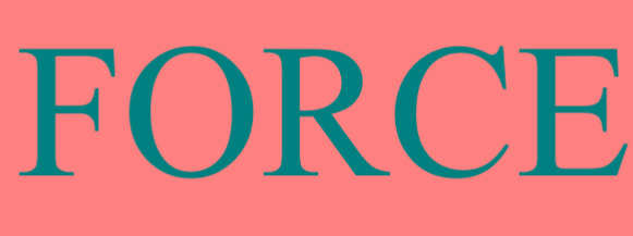 FORCE
