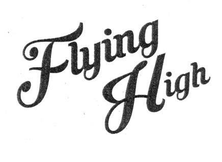 FLYING HIGH