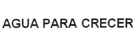 AGUA PARA CRECER