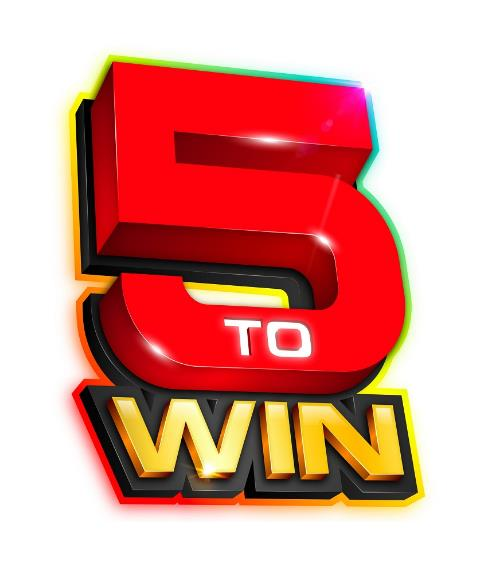 5 TO WIN