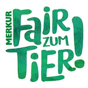 MERKUR FAIR ZUM TIER!