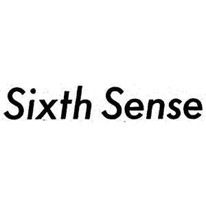 SIXTH SENSE