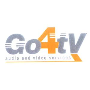 GO4TV AUDIO AND VIDEO SERVICES