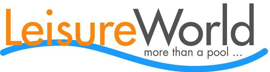 LEISUREWORLD MORE THAN A POOL ...