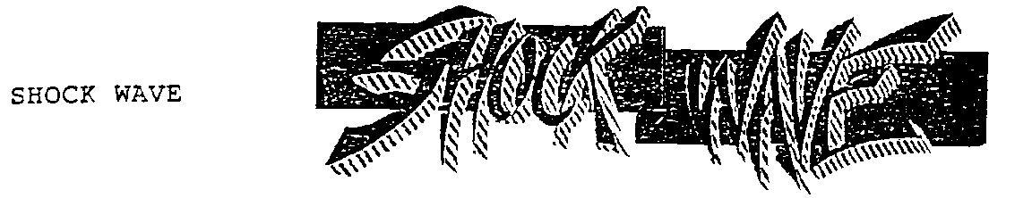 SHOCK WAVE