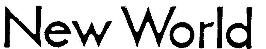 NEW WORLD