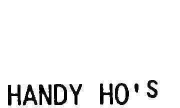 HANDY HO'S