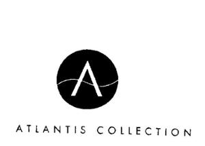 A ATLANTIS COLLECTION