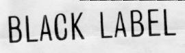 BLACK LABEL