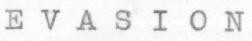 EVASION