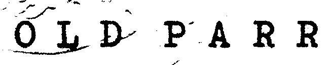 OLD PARR