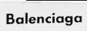 BALENCIAGA