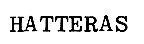 HATTERAS
