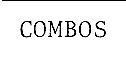 COMBOS