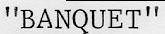 BANQUET