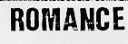 ROMANCE