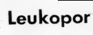 LEUKOPOR