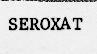 SEROXAT