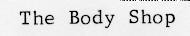 THE BODY SHOP