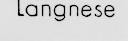 LANGNESE