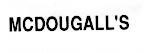 MCDOUGALLS
