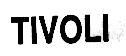TIVOLI