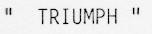 TRIUMPH