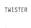 TWISTER
