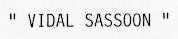 VIDAL SASSOON