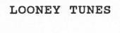 LOONEY TUNES
