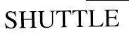 SHUTTLE