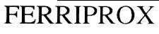 FERRIPROX