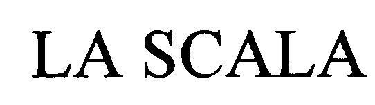LA SCALA