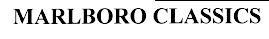 MARLBORO CLASSICS