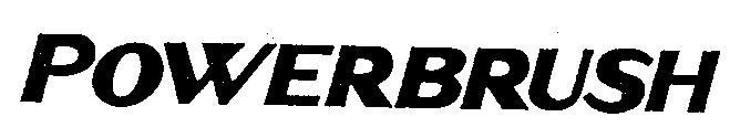 POWERBRUSH