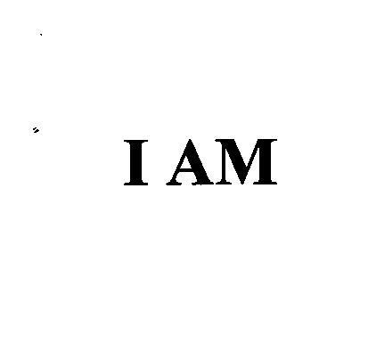 I AM