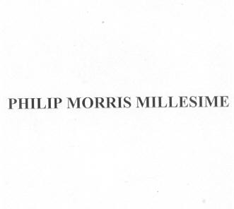 PHILIP MORRIS MILLESIME