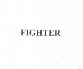 FIGHTER