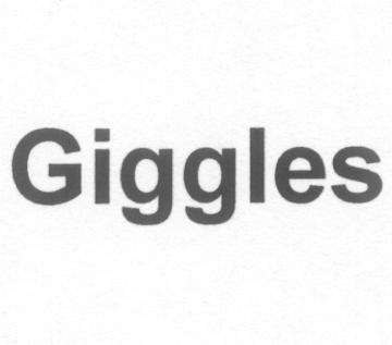 GIGGLES