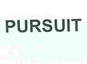 PURSUIT