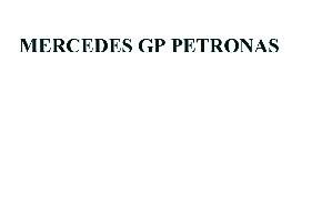 MERCEDES GP PETRONAS