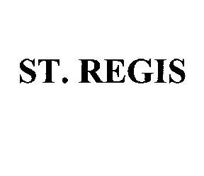 ST . REGIS