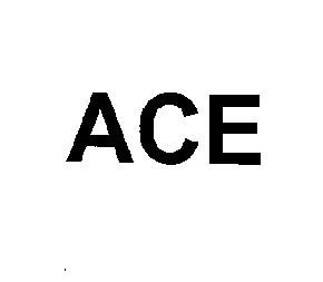 ACE