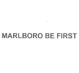 MARLBORO BE FIRST