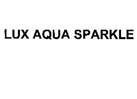 LUX AQUA SPARKLE