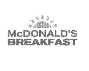 McDONALD'S BREAKFAST