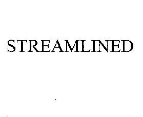 STREAMILINED
