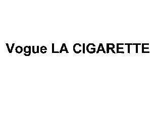 Vogue LA CIGARETTE